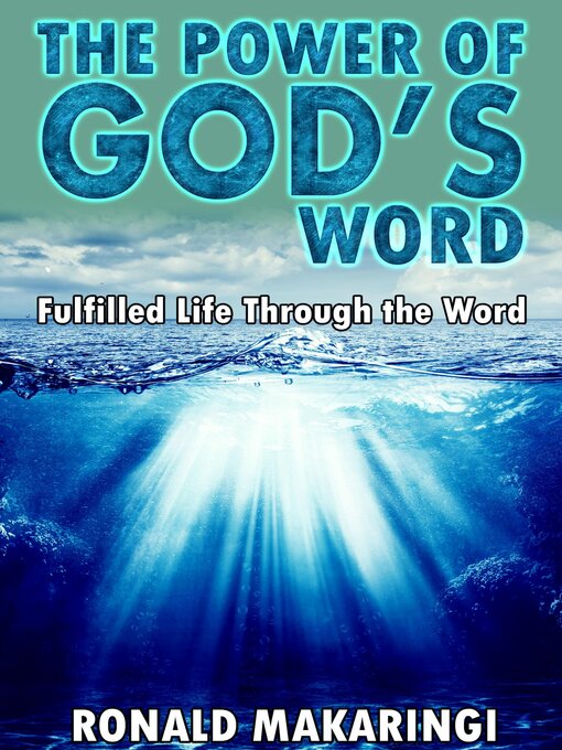 Title details for The Power of God's Word by Ronald Makaringi - Available